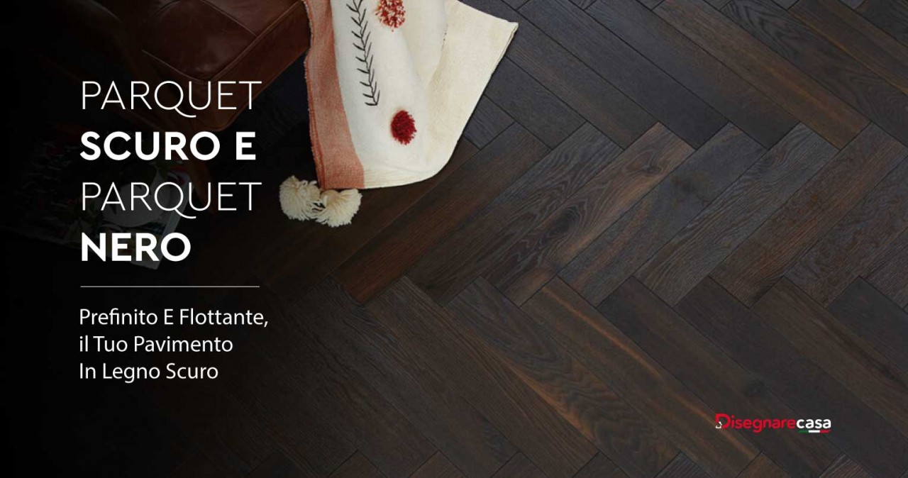 Parquet-scuro-e-parquet-nero-prefinito-e-flottante--il-tuo-Pavimento-in-Legno-Scur_20240127-183738_1